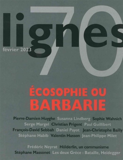 Couverture_Lignes, n°70. Ecosophie ou barbarie