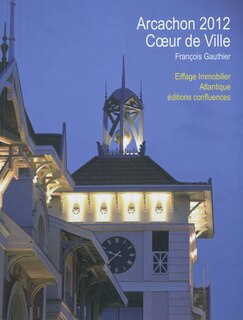 Front cover_Arcachon 2012 : coeur de ville