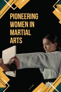 Couverture_Pioneering Women in Martial Arts