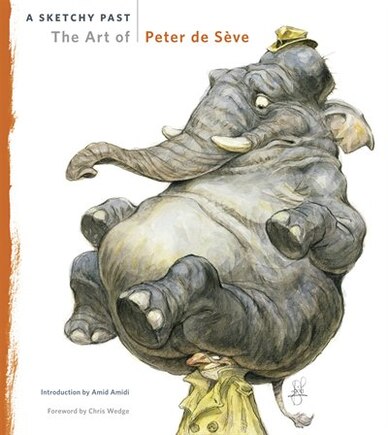 A Sketchy Past: The Art of Peter de Seve