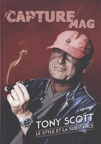 Couverture_Capture Mag, n&deg;4. Tony Scott
