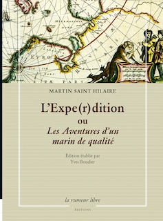Front cover_L' expe(r)dition ou Les aventures d'un marin de qualité