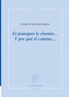 Couverture_Et pourquoi le chemin...