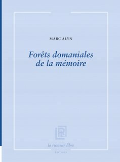 Front cover_Forêts domaniales de la mémoire