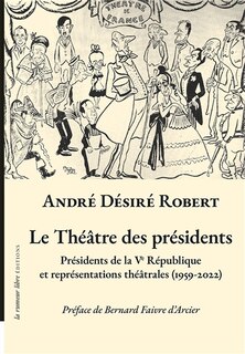 Front cover_Le théâtre des présidents