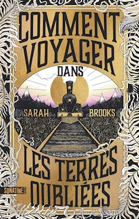 Couverture_Comment voyager dans les terres oubliées