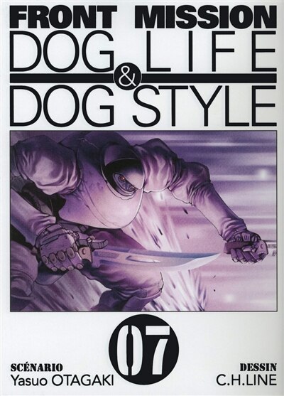 Front Mission Dog Life Dog Style 07 Book By Yasuo Otagaki Paperback Www Chapters Indigo Ca