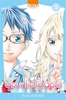 Couverture_Your lie in april, Vol. 1