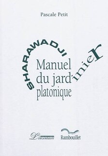 Couverture_Sharawadji : manuel du jardinier platonique