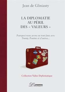 Couverture_La diplomatie au péril des valeurs