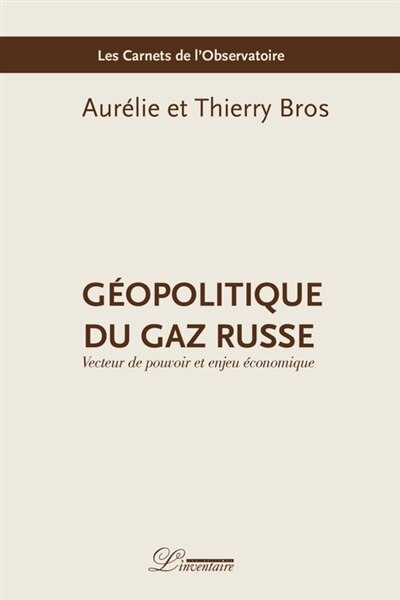 Couverture_Géopolitique du gaz russe