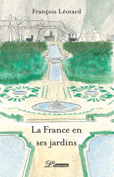 Couverture_La France en ses jardins