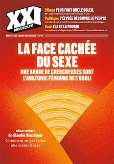 Couverture_XXI, n°69. La face cachée du sexe : une bande de chercheuses sort l'anatomie féminine de l'oubli