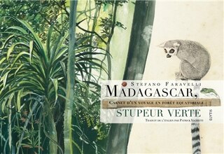 Couverture_Madagascar, stupeur verte