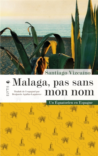 Front cover_Malaga, pas sans mon nom