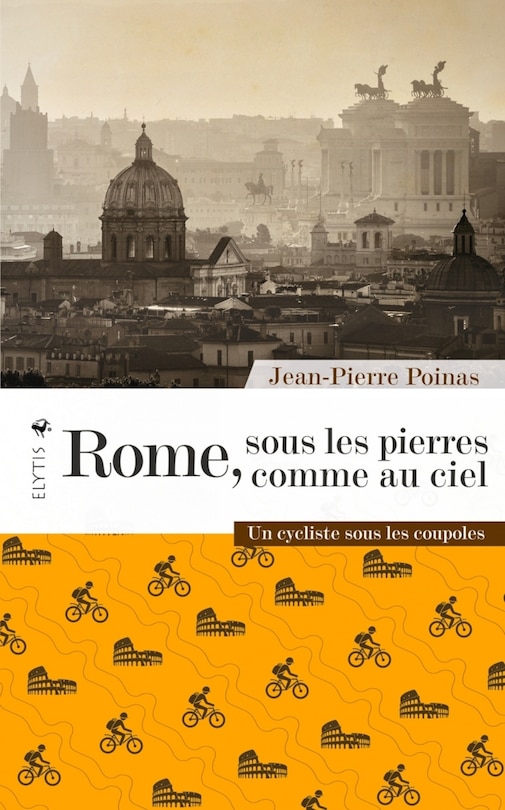 Front cover_Rome, sous les pierres comme au ciel