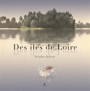 Front cover_Des &icirc;les de Loire