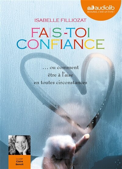 Couverture_Fais-toi confiance ou Comment être à l'aise en toutes circonstances