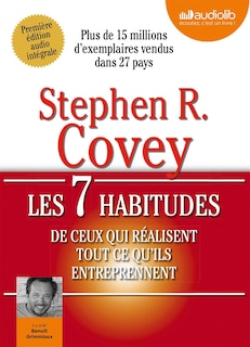 Les 7 habitudes de ceux qui réalisent tout ce qu'ils entreprennent