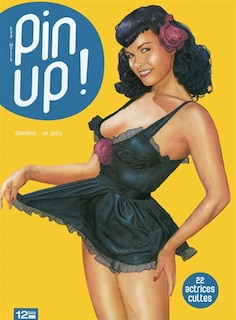 Pin-up !: 22 actrices cultes