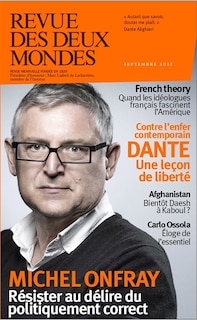 Couverture_Revue des deux mondes, n°9 (2021). French theory : quand les idéologues français fascinent l'Amérique ; Dante : contre l'enfer contemporain, une leçon de liberté