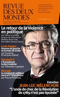 Couverture_Revue des deux mondes, n°11 (2022). Le retour de la violence en politique