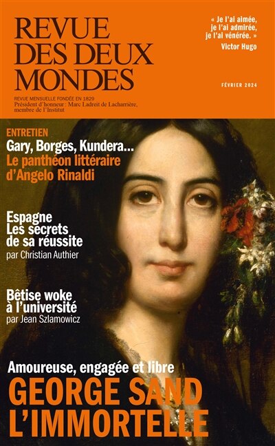 Couverture_Revue des deux mondes, n°1 (2024). George Sand : l'immortelle : amoureuse, engagée et libre