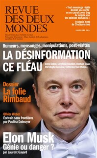 Couverture_Revue des deux mondes. La désinformation, ce fléau : rumeurs, mensonges, manipulations, post-vérités
