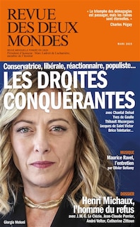 Front cover_Revue des deux mondes. Les droites conquérantes : conservatrice, libérale, réactionnaire, populiste...