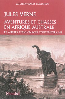Couverture_Aventures et chasses en Afrique australe