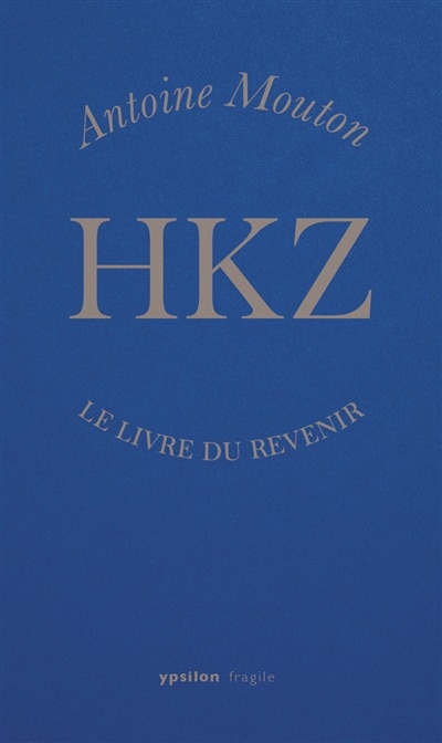 Front cover_HKZ : le livre du revenir