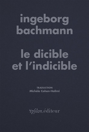 Le dicible et l'indicible