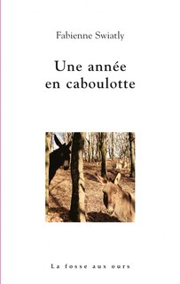 L' année de la caboulotte