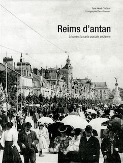 Couverture_Reims d'antan : à travers la carte postale ancienne