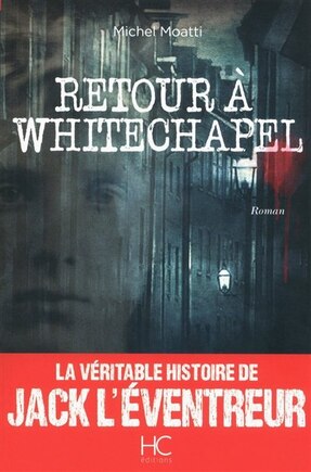 RETOUR A WHITE CHAPEL