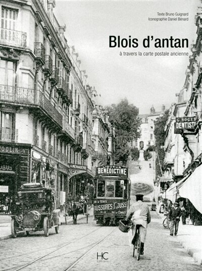 Couverture_Blois d'antan à travers la carte postale ancienne