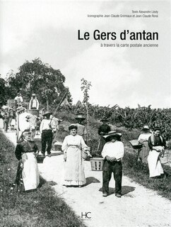 Couverture_Le Gers d'antan à travers la carte postale ancienne
