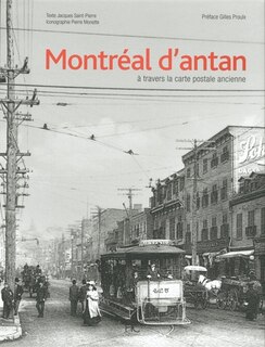 Couverture_Montréal d'antan à travers la carte postale ancienne