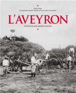 Front cover_L' Aveyron à travers la carte postale ancienne