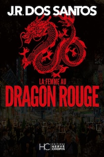 La femme au dragon rouge