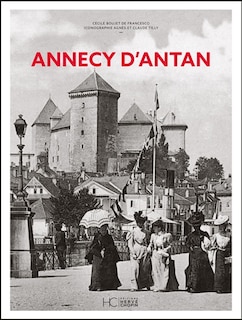 Front cover_Annecy d'antan : à travers la carte postale ancienne