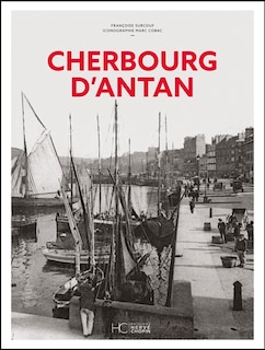 Front cover_Cherbourg d'antan : à travers la carte postale ancienne