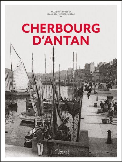 Front cover_Cherbourg d'antan : à travers la carte postale ancienne