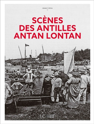 Couverture_Scènes des Antilles antan lontan