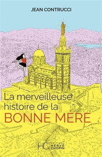 Front cover_La merveilleuse histoire de la Bonne Mère
