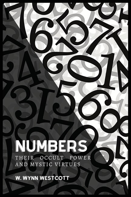 Front cover_NUMBERS, Their Occult Power And Mystic Virtues