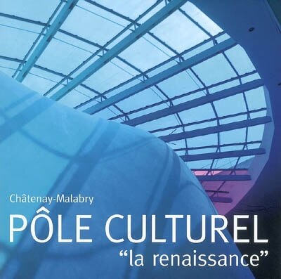 Couverture_Châtenay-Malabry, pôle culturel la renaissance