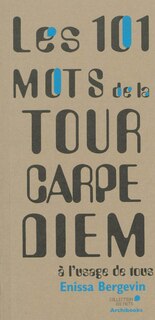Couverture_Les 101 mots de la tour Carpe Diem