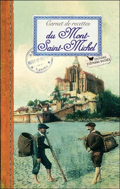 Couverture_Carnet de recettes du Mont-Saint-Michel