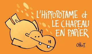 Front cover_L'hippopotame et le chapeau en papier